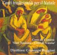 CD Canti tradizionali di natale esecutori Coro sine nomine diretto da Giuseppe Reggiori